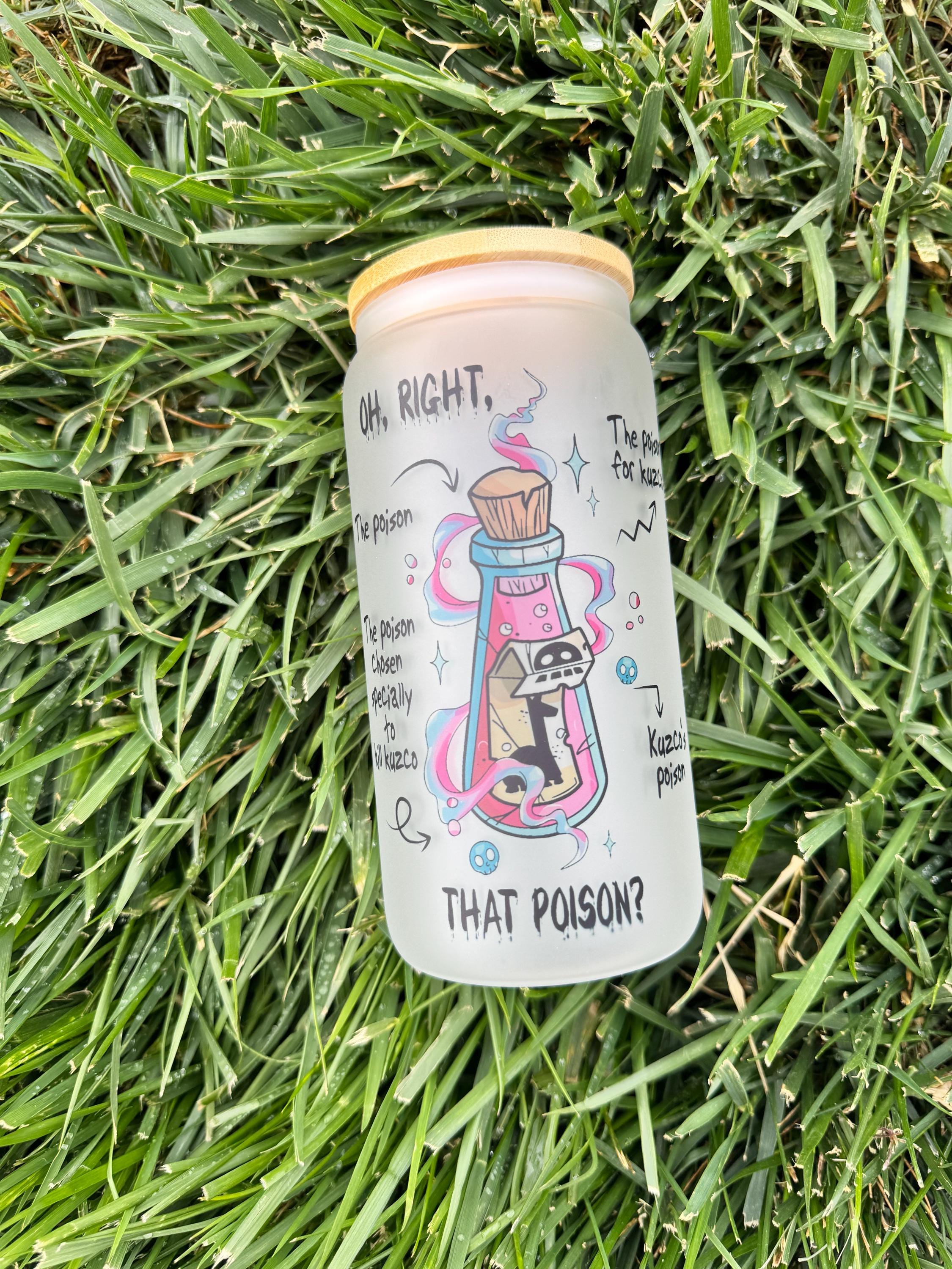 That Poison? 16 Ounce Glass Frosted Cup