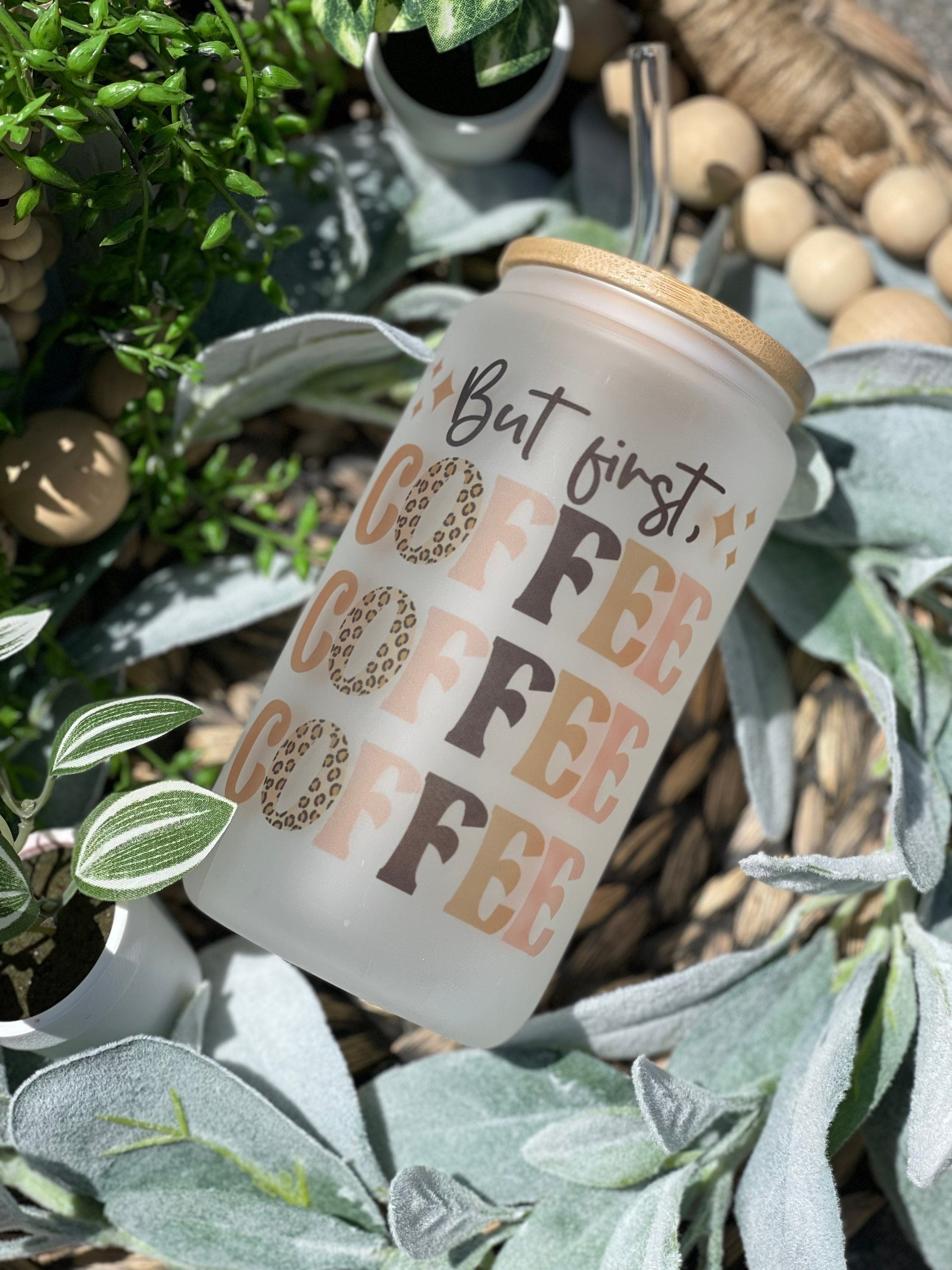 But First Coffee Frosted 16 Ounce Glass Can